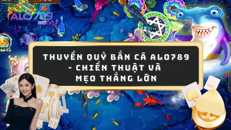 Thuyền quỷ bắn cá
